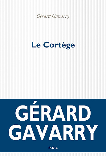 Le Cortège - Gérard Gavarry (2022)