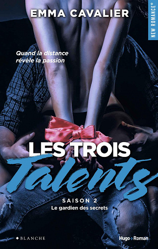 Emma Cavalier - Les trois talents Saison 2 Le gardien des secrets