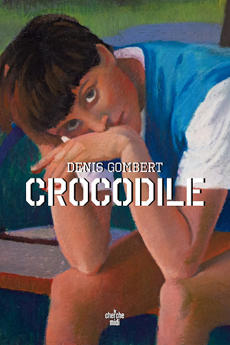 Denis Gombert - Crocodile (2022)