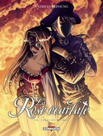 La rose écarlate - 3. J'irai où tu iras
