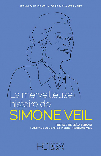 La merveilleuse histoire de Simone Veil - Eva Wernert, Jean-Louis de Valmigere (2022)