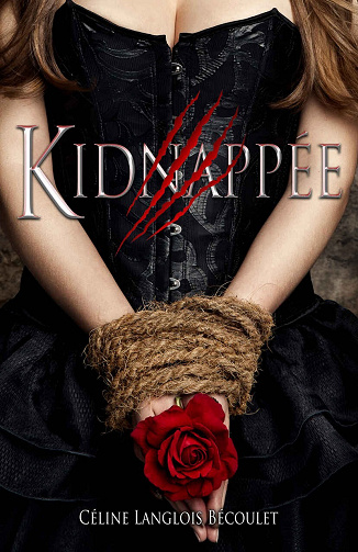 Kidnappée - Céline Langlois Bécoulet (2022)