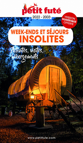 Week-ends et séjours insolites 2022-2023 - Dominique Auzias, Jean-Paul Labourdette (2022)