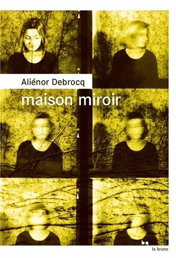Maison miroir - Aliénor Debrocq (2022)