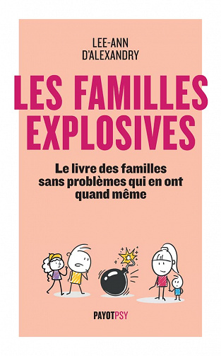 Les Familles explosives - Lee-Ann D'alexandry (2022)