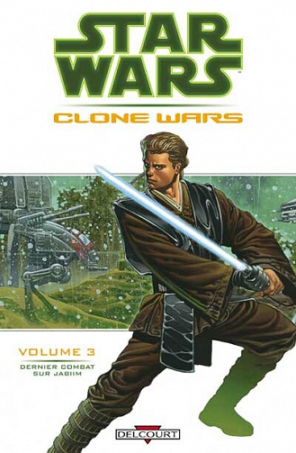 Star Wars - Clone Wars - 3. Dernier combat sur Jabiim