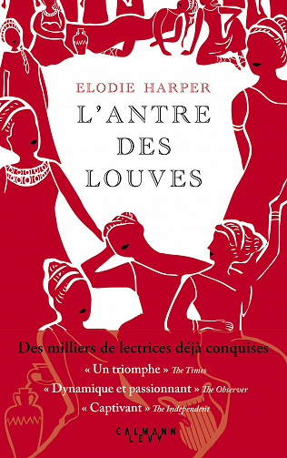 Elodie Harper - L'antre des louves (2022)