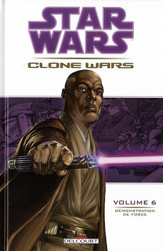 Star Wars - Clone Wars - 6. Démonstration de Force