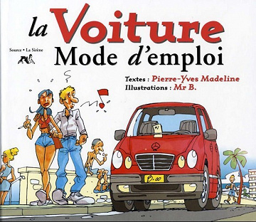 La Voiture - Mode d'emploi