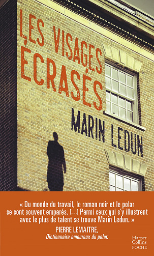Les visages écrasés - Marin Ledun (2022)
