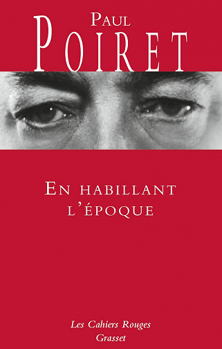 En habillant l'époque - Paul Poiret (2022)