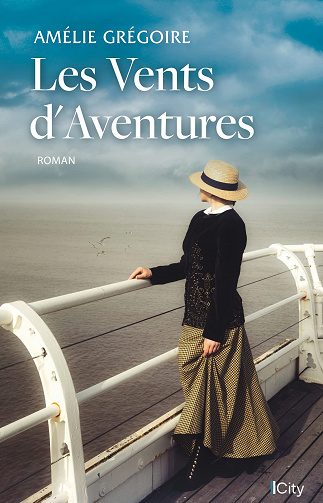 Les vents d'Aventures - Amélie Grégoire (2022)