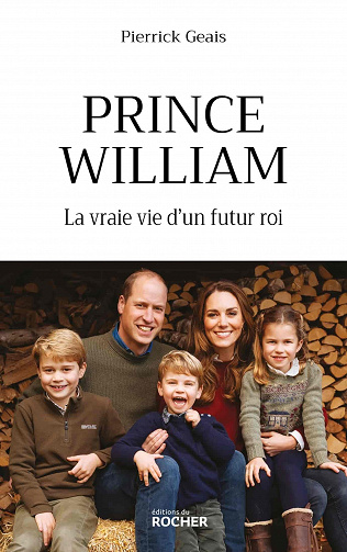 Pierrick Geais - Prince William : La vraie vie d'un futur roi (2022)