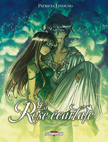La rose écarlate - 6. Je crois que je t'aime
