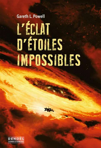 Gareth L. Powell - L'éclat d'étoiles impossibles (2022)