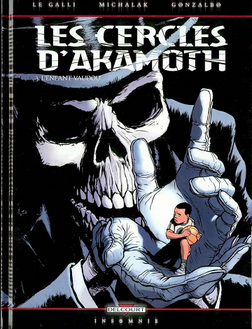 Les cercles d'Akamoth - 3. L'enfant vaudou