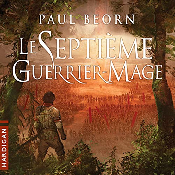 Le Septième Guerrier-Mage - Paul Beorn (2022)