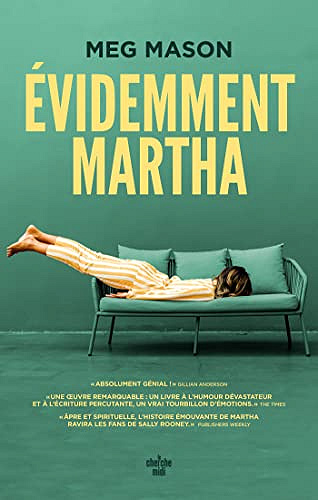 Évidemment Martha - Meg Mason (2022)