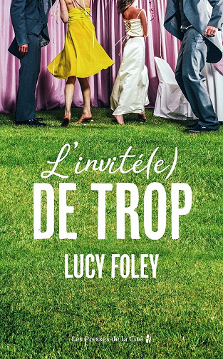 Lucy Foley - L'Invité(e) de trop (2022)