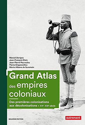 Collectif - Grand Atlas des empires coloniaux (Atlas Mémoires)