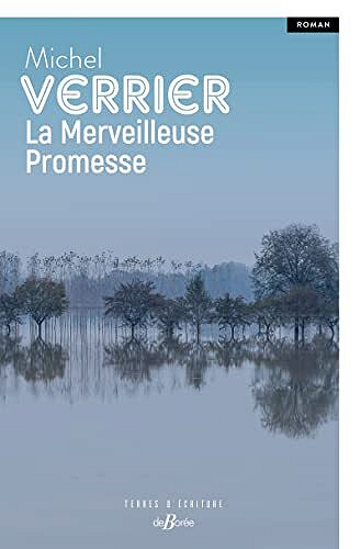 Michel Verrier - La Merveilleuse promesse (2022)