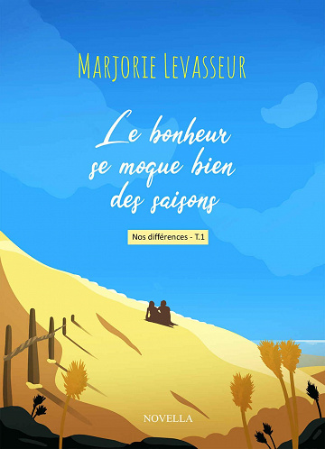 Marjorie Levasseur - Le bonheur se moque bien des saisons (2022)