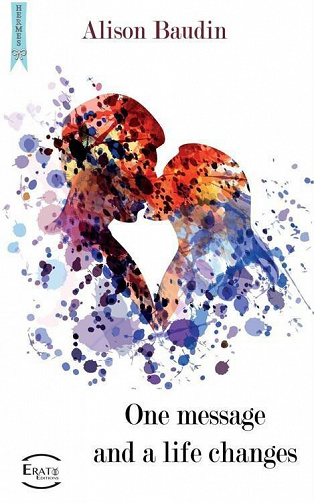 One message and a life changes - Alison Baudin