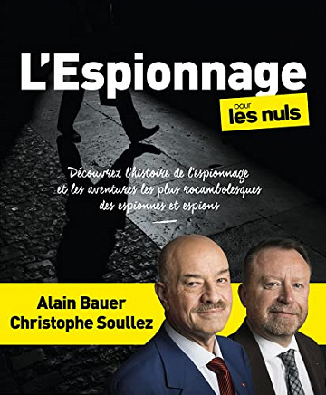 L'Espionnage pour les Nuls - Alain Bauer et Christophe Soullez (2022)
