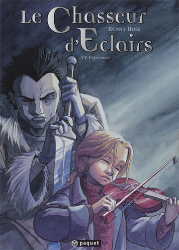 Le chasseur d'éclairs - 1. Espérance