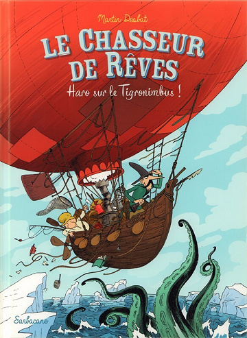 Le chasseur de rêves - 2. Haro sur le tigronimbus !