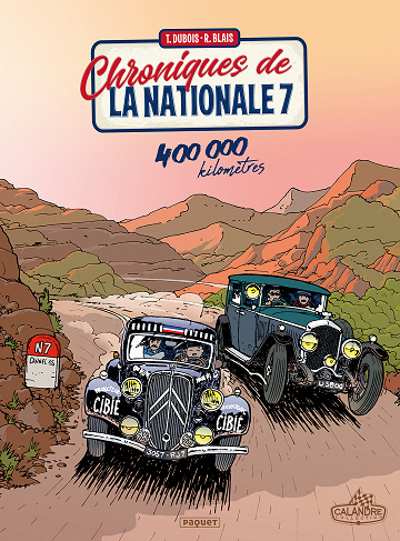 Chroniques de la Nationale 7 - Tome 03 - 400.000 kilomètres (2021)