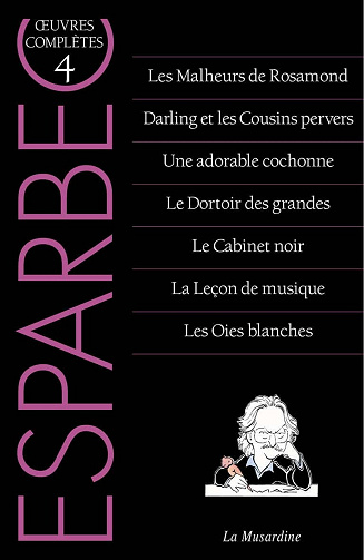 Esparbec - Oeuvres complètes d'Esparbec - Tome 4 (2022)