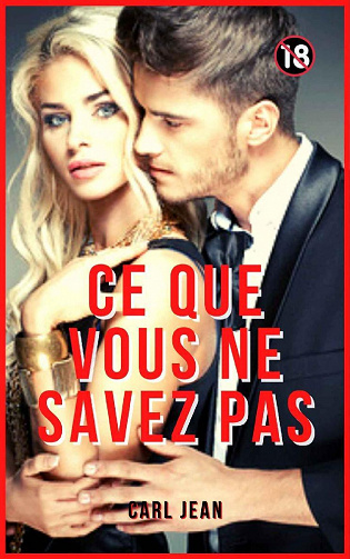 Ce que vous ne savez pas - Carl Jean (2022)