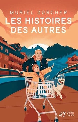 Les Histoires des autres - Muriel Zürcher (2022)