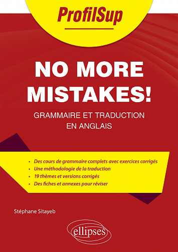 No more mistakes ! Grammaire et traduction en anglais - Stéphane Sitayeb (2022)