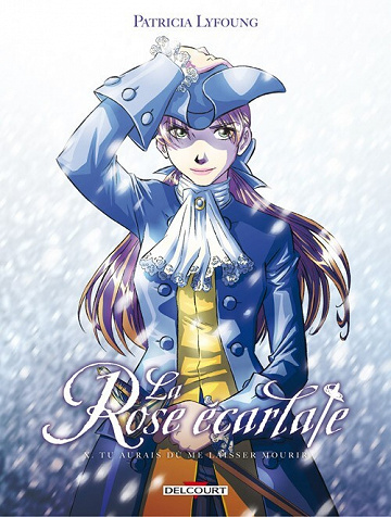 La rose écarlate - 10. Tu aurais dû me laisser mourir