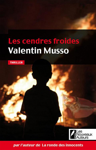 Valentin Musso - Les Cendres froides