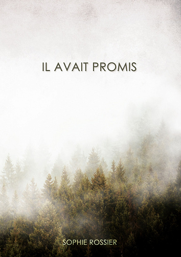 Sophie Rossier - Il avait promis (2021)