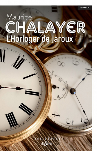 L'Horloger de Jaroux - Maurice Chalayer (2022)