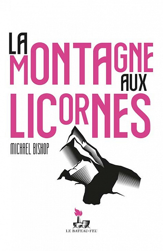 La montagne aux licornes - Michael Bishop (2022)