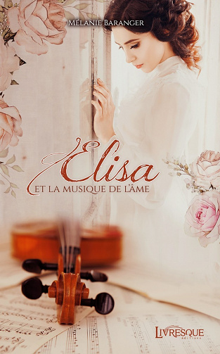 Elisa et la musique de l'âme - Mélanie Baranger (2022)