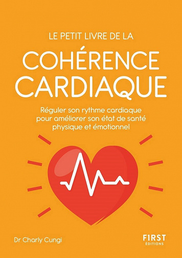 Le petit livre de la cohérence cardiaque - Charly Cungi (2020)
