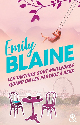 Les tartines sont meilleures quand on les partage à deux - Emily Blaine (2022)
