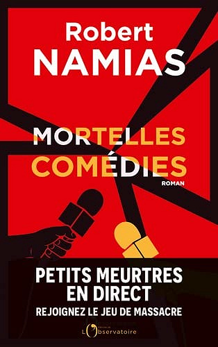 Mortelles Comédies - Namias robert (2022)