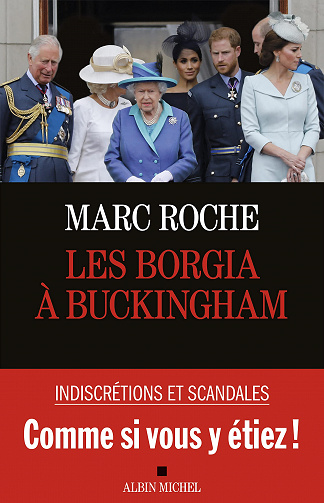 Les Borgia à Buckingham - Marc Roche (2022)