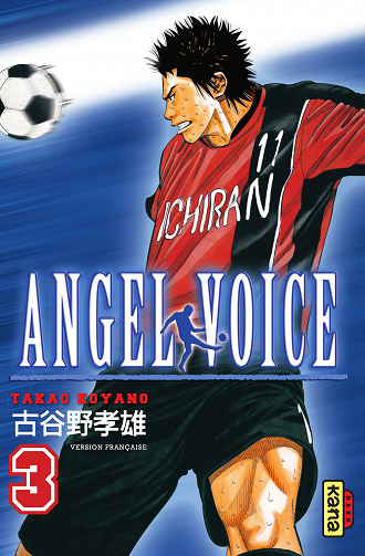 Angel Voice - Tome 03