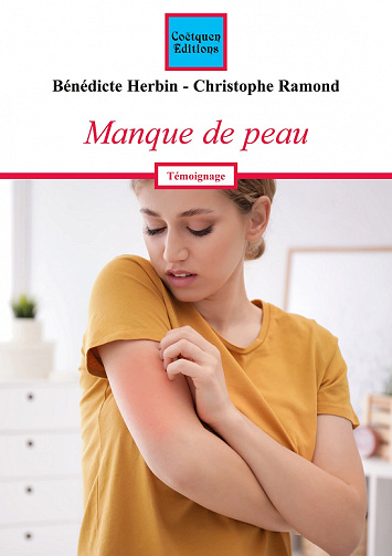 Manque de peau - Bénédicte Herbin, Christophe Ramond (2022)