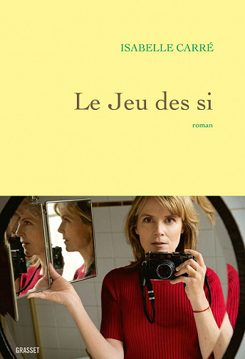 Le jeu des si - Isabelle Carré (2022)