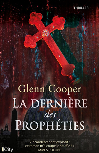 La dernière des prophéties - Glenn Cooper (2022)