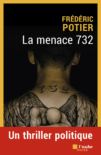 La menace 732 - Frédéric Potier (2022)